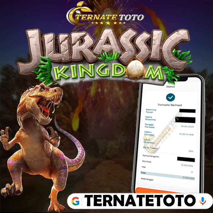 TERNATETOTO - MENANG JURASSIC KINGDOM Rp. 19,000,000,-
